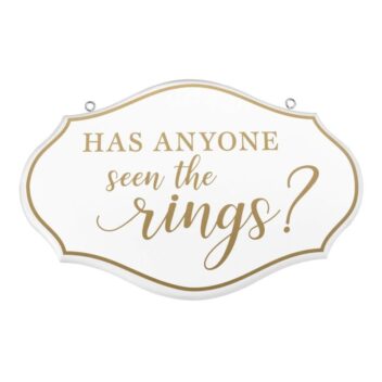 Wit houten bordje met gouden tekst "Has anyone seen the rings?" voor bruiloften (27 x 17 cm).