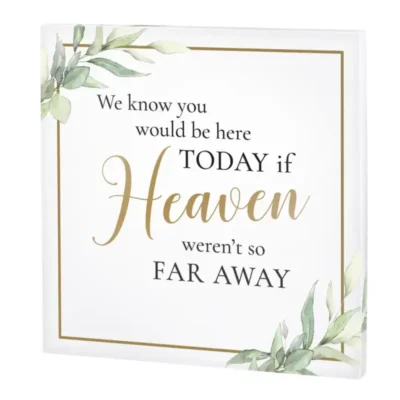 Liefdevol herdenkingsbord voor op een bruiloft ter herinnering aan overleden ouders met tekst: Because heaven is so far away.
