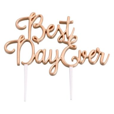 Best Day Ever Taarttopper Goud