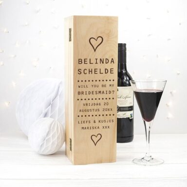 Gepersonaliseerde Wijnkist - 'Will you be my Bridesmaid"