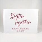 Wit gastenboek met 'Better Together' design in burgundy