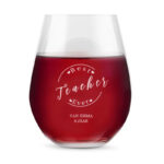 Gegraveerd Wijnglas Best Teacher Ever als cadeau voor leerkracht