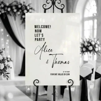 Welkomstbord bruiloft Welcome Now Let's Party in wit acryl met namen en datum